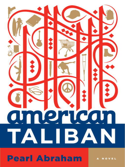 Title details for American Taliban by Pearl Abraham - Available